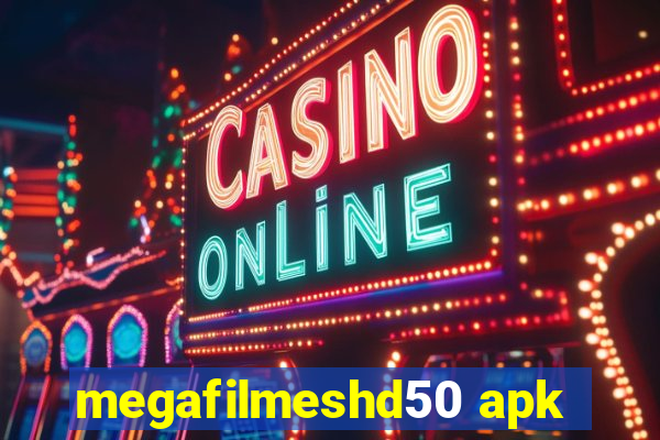 megafilmeshd50 apk
